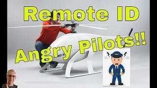 Remote ID Angry Pilots!!