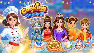 Cooking Carnival - Chef Game | Android | iOS | Mobile Game