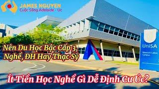 Ít Tiền Học Nghề Gì Dễ Định Cư Úc? Nên Du Học Bậc Cấp 3, Nghề, Đại Học Hay Thạc Sỹ. Học Phí Ra Sao?