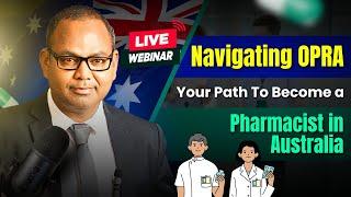 Navigating OPRA: Your Path To Become a Pharmacist in Australia | OPRA Exam for Pharmacist