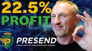 22.5% Profits from Crypto Security Software PreSend