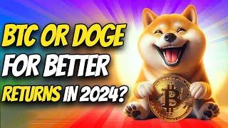 Bitcoin or Doge Coin for better returns in 2024? | Bitcoin | Doge Coin | Crypto Market Guide