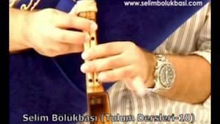 Selim Bölükbaşı Tulum Kursu:10-Örnek:Avlaskani Cuneli