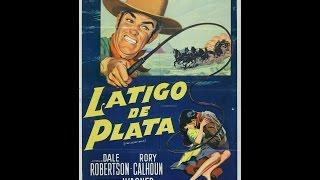 Látigo de plata 1953 (Western) Pelicula español