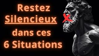 Le Pouvoir du Silence : 6 Situations Critiques de la Vie où Vous Devez Rester Silencieux | Stoïcisme