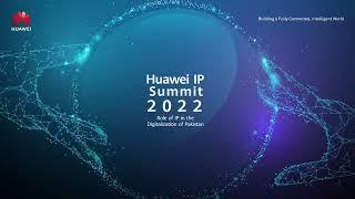 Huawei IP Summit 2022 at Marriot Hotel Islamabad - Event By BrandLife