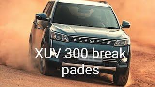 XUV 300 break pades subscribe chanel baji car tech