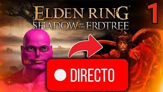 ELDEN RING DLC POR FIN! Shadow of the Erdtree Primera Partida