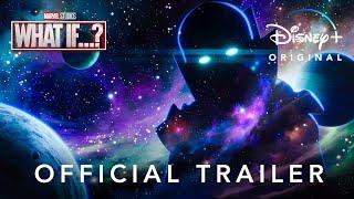 Marvel Studios' What If...? | Official Trailer | Disney+