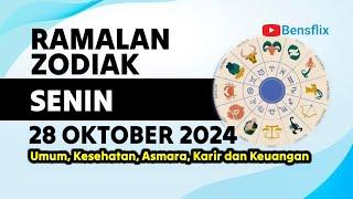 RAMALAN ZODIAK HARI INI, SENIN 28 OKTOBER 2024