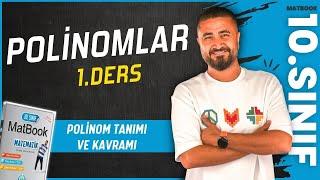 Polinom Tanım ve Kavramı | Polinomlar 1 | 10.SINIF MATEMATİK MatBook | 2025