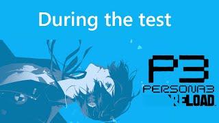 during the test | Persona 3 Reload OST