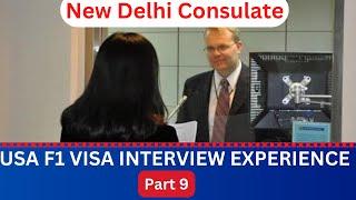 USA F1 VISA INTERVIEW EXPERIENCE | New Delhi consulate |  Understanding your Visa Consulate | Part 9