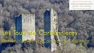 Les Tours de Carbonnières à Goulles [Patrimoine médiéval de la Corrèze]