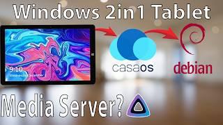 How good is a 2in1 Windows Tablet as a Media Server?: Chuwi Hi XR10 running CASAOS with Debian 12