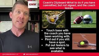 Coach's Clipboard-What to do if you have committed, but not signed, and the coach leaves