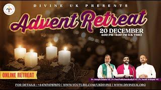 (LIVE) Advent Retreat (20 December 2024) Divine UK