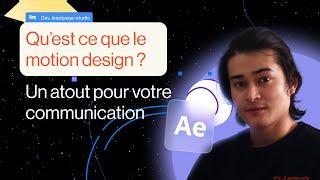 Motion design : la clé pour transformer votre communication