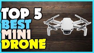  Best Mini Drones  Elevate Your Aerial Adventures With Top 5 Mini Drones