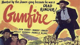 Gunfire (1950) Western | Don "Red" Barry, Robert Lowery, Wally Vernon