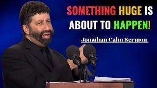 Jonathan Cahn's PROPHECY: SOMETHING HUGE IS ABOUT TO HAPPEN!️