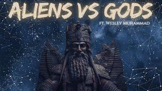 Dr. Wesley Muhammad - Aliens vs Gods