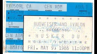 HUSKER DU - 05.09.1986 THE ROXY, LOS ANGELES, CA (AUDIO)