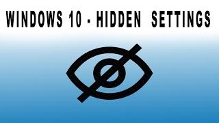 Show Hidden Settings Windows 10