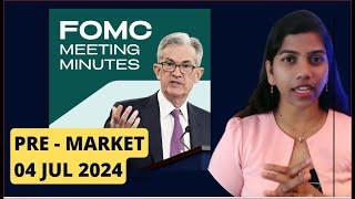 "Fed FMOC Meeting - All We Need to Know ?" Nifty & Bank Nifty, Pre Market Report, 04 July 2024 Range