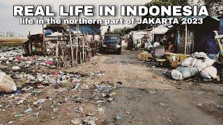 KEHIDUPAN NYATA di BAGIAN UTARA JAKARTA Indonesia  WALKING TOUR JAKARTA