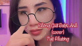 Không giữ được anh (cover) | Tuệ Phương