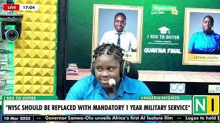 (Quarter Final) Debate: "NYSC Should Be Replaced With Mandatory 1 Year Military Service".