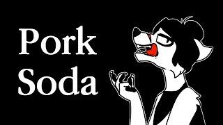 Pork Soda [Meme]