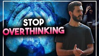 How To Stop Overthinking and Live In The Moment