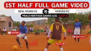 REAL STARS FC u/21  HEROES FC u/21 | LAST 8| PRALS HERITAGE GAMES |KASI DISKI TO THE WORLD DISKCAST