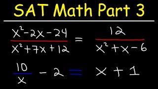 Solving Rational Equations and Factoring Trinomials - SAT Math Part 3