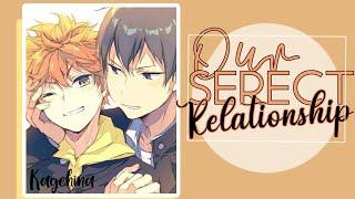 [haikyuu]•our secret relationship•|Kagehina| *╰(⸝⸝⸝´꒳`⸝⸝⸝)╯4K special*