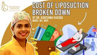 Cost of Liposuction || Dr. Karishma Kagodu || Dr. Karishma Aesthetics, Bengaluru, India.