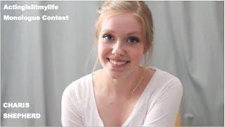 CHARIS SHEPHERD - Actingislitmylife Monologue Contest