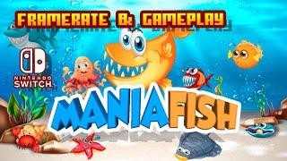 Mania Fish - (Nintendo Switch) - Framerate & Gameplay