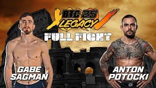 Gabe Sagman vs Anton Potocki | BTC 25: Legacy | Oshawa, ON