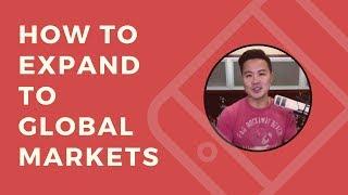 How to Expand to Global Markets (China, India & Southeast Asia)