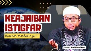 Keajaiban istighfar - Ustadz Khalid Basalamah