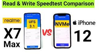 Realme X7 Max vs iPhone 12 Read & Write Speedtest Comparison UFS vs NVME Storage Type