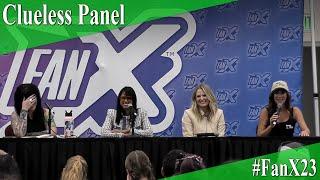 Clueless Panel - Full Panel/Q&A - FanX 2023