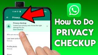 What is Privacy Checkup in WhatsApp, How to Do Privacy Checkup on WhatsApp, New WhatsApp Update 2023