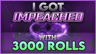 Getting IMPEACHED in only 3000 ROLLS | Sol's RNG Era 7