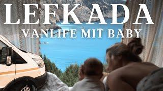 Lefkada im Winter / Vanlife mit Baby / Erste Reise