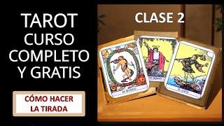 COMO TIRAR LAS CARTAS DEL TAROT RIDER WAITE O MARSELLA  EN GENERAL PARA PRINCIPIANTES  CLASE 2