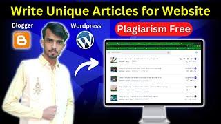 How to Write Unique Article for Blogger Website in 2023 | 100% Unique | Plagiarism Free Article